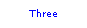 Text Box: Three
