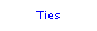 Text Box: Ties
