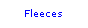 Text Box: Fleeces
