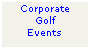 Text Box: Corporate 
Golf 
Events
