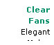 Text Box: Clear Fans
Elegant 
Malay style.
